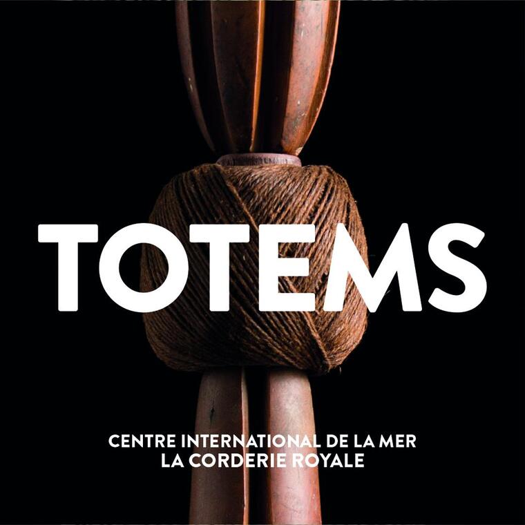 totems corderie royale cim