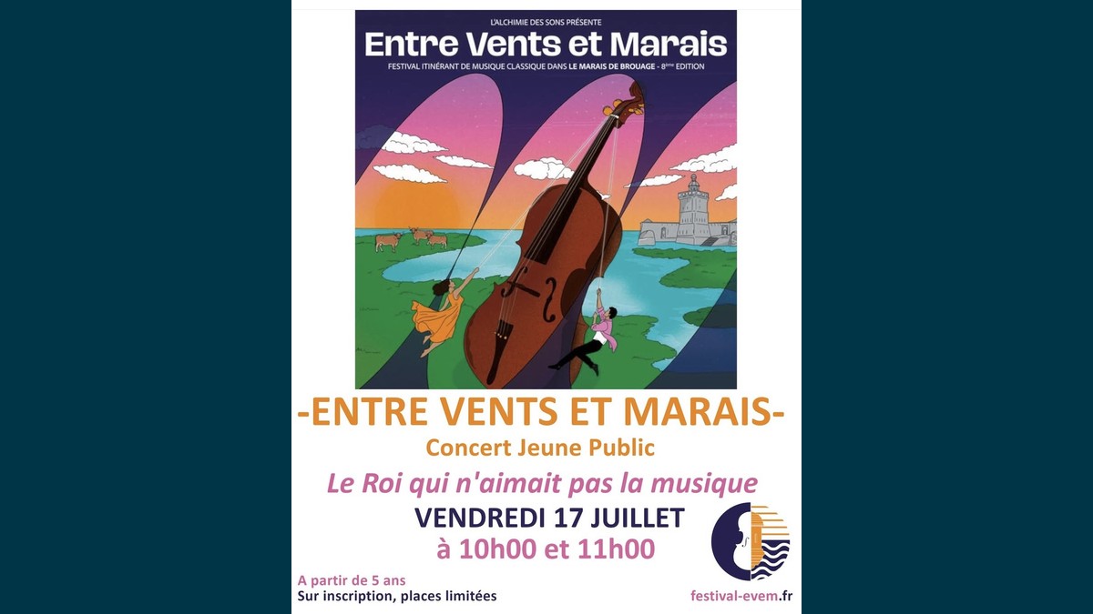 Le Roi qui n’aimait pas la musique : concert jeune public à Marennes le 17 juillet