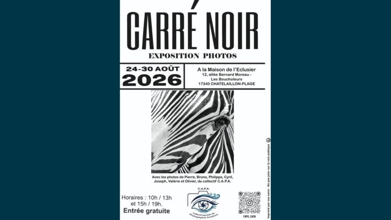Carré Noir : l&rsquo;exposition photo du collectif C.A.P.A. à Châtelaillon-Plage