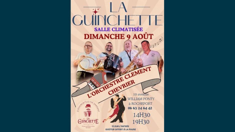 Thé Dansant à Rochefort : l'Orchestre Clément Chevrier en concert à La Guinchette
