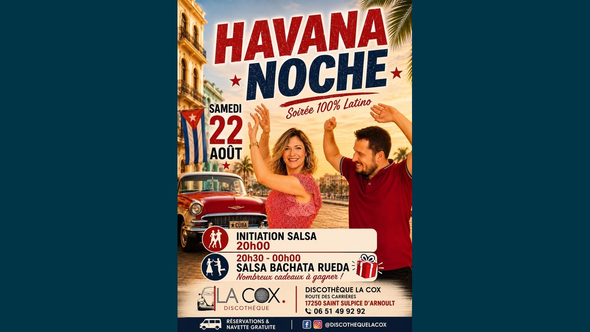Havana Noche à La Cox : une soirée 100% Latino le 22 août à Saint-Sulpice-d'Arnoult