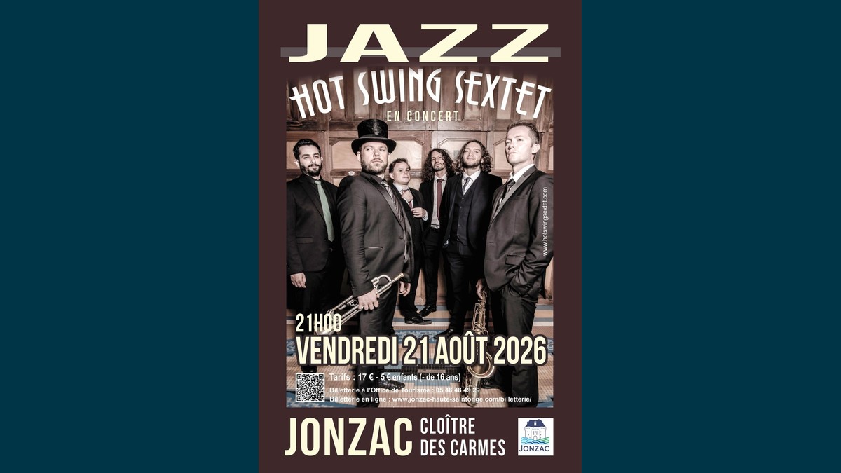 Concert Jazz à Jonzac : le Hot Swing Sextet enflamme le Cloître des Carmes
