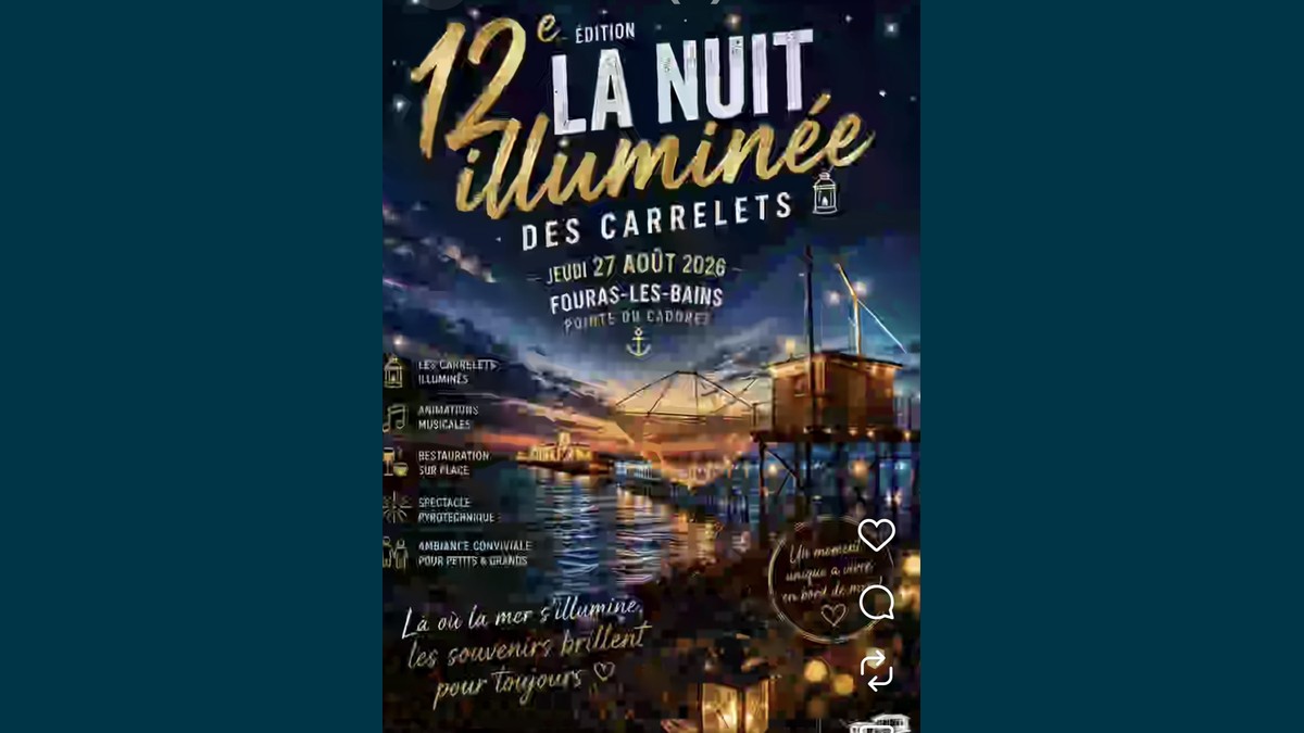 La Nuit illuminée des Carrelets 2026 à Fouras-les-Bains : la magie du littoral