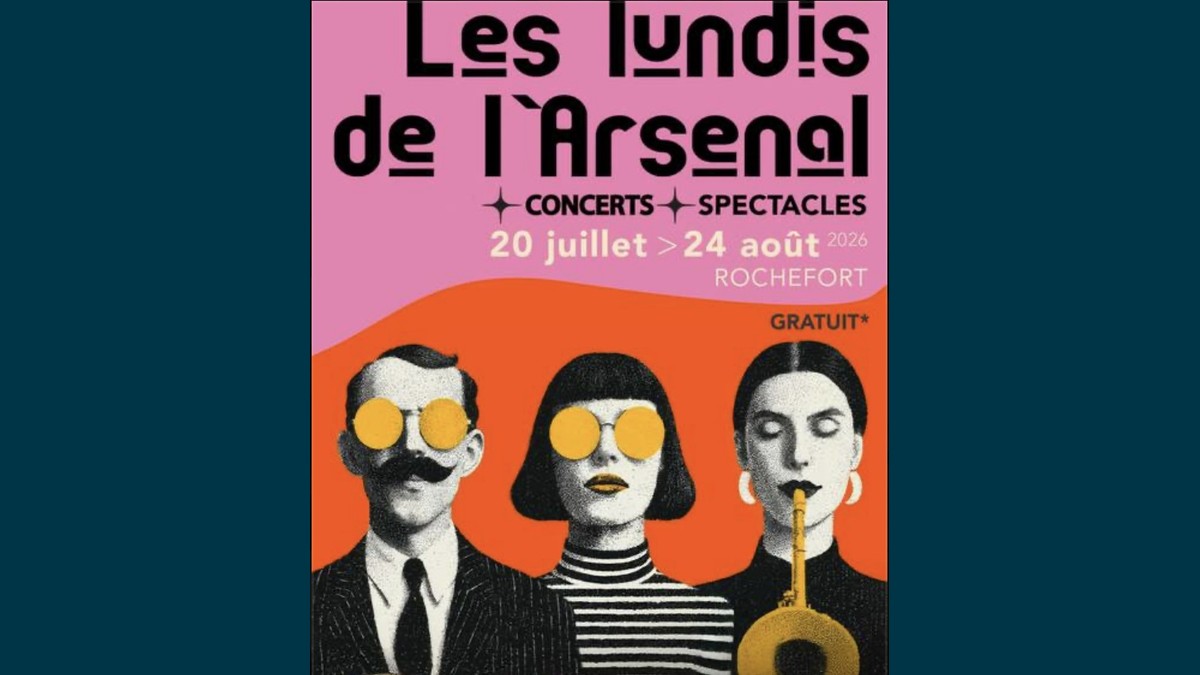 Les Lundis de l'Arsenal à Rochefort : soirée festive le 17 août 2026
