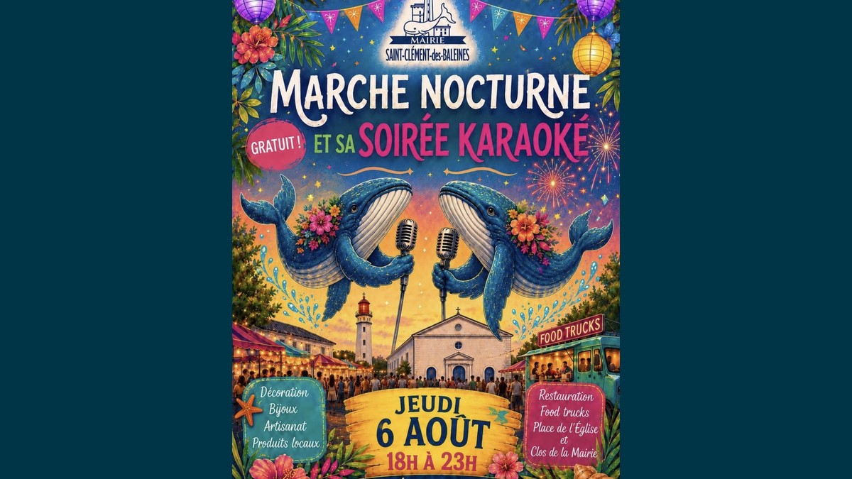 Marché Nocturne et Karaoké : soirée festive à Saint-Clément-des-Baleines