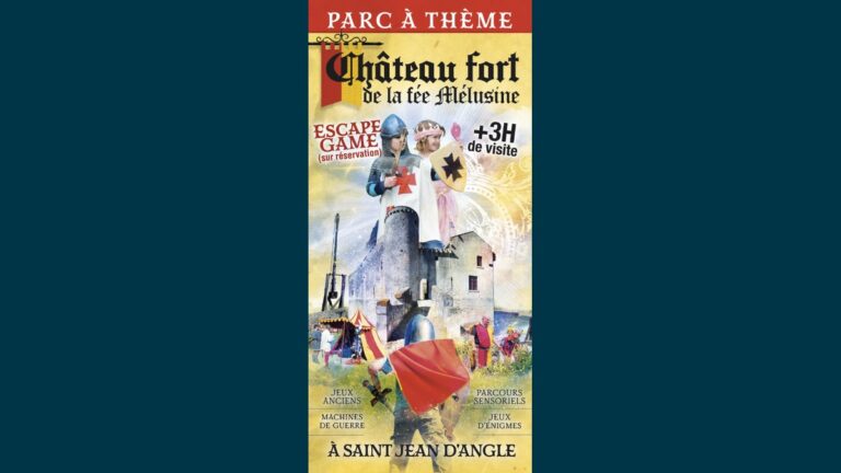 Château Fort de la Fée Mélusine : une immersion médiévale à Saint-Jean-d'Angle