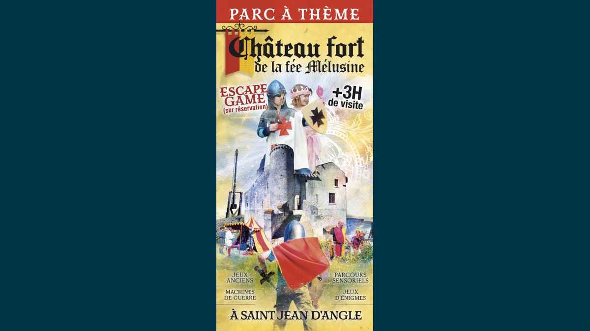 Château Fort de la Fée Mélusine : une immersion médiévale à Saint-Jean-d'Angle