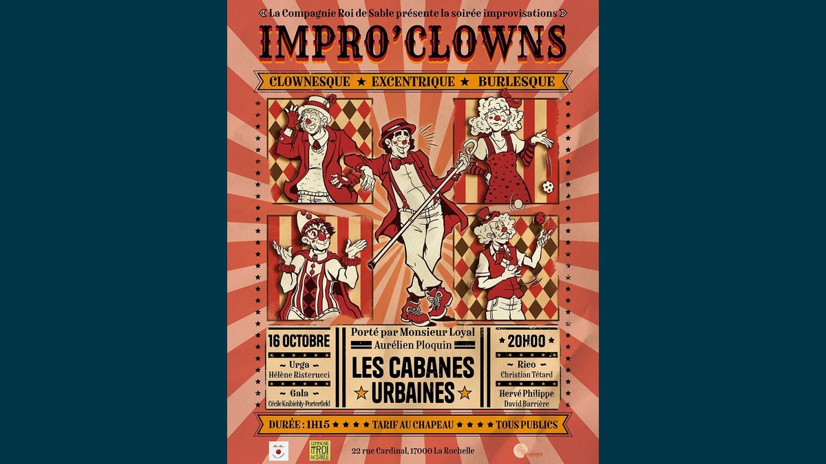 Impro'Clowns à La Rochelle : la Compagnie Roi de Sable aux Cabanes Urbaines